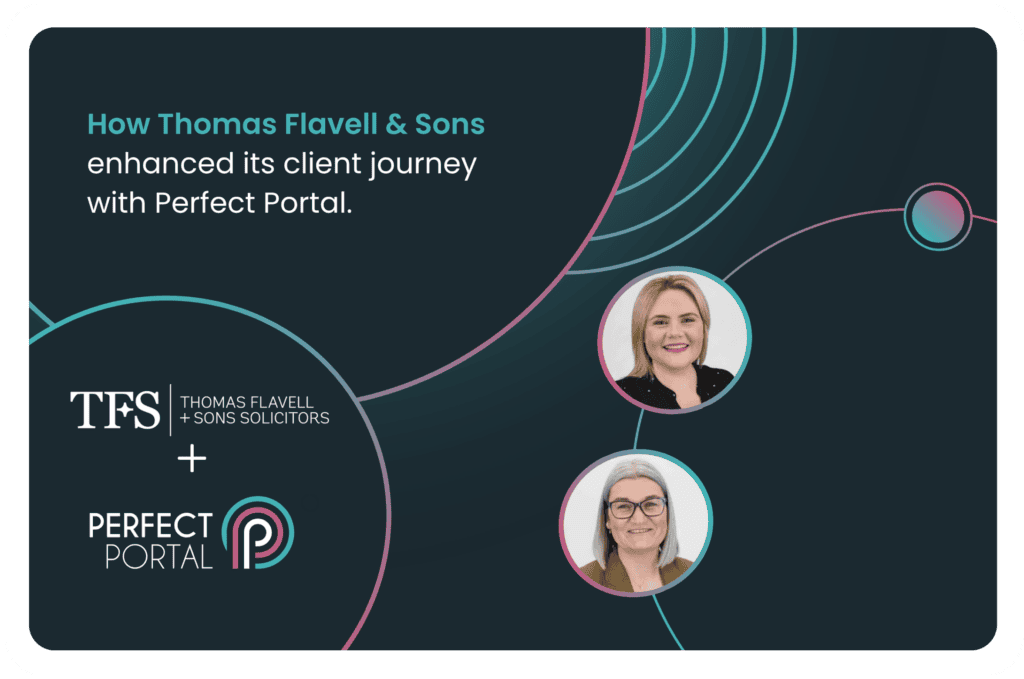 How Thomas Flavell & Sons enhanced its client journey with Perfect Portal.