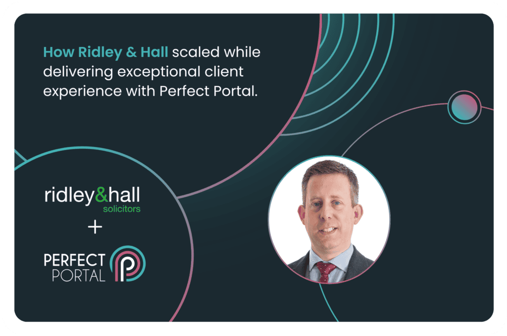 How Ridley & Hall scaled while delivering exceptional client experience with Perfect Portal.